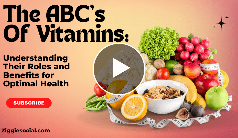 ABC's Of Vitamins